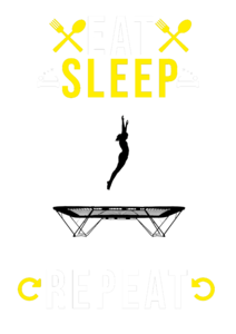 Eat - Sleep - jump - repeat